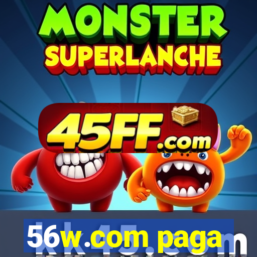 56w.com paga